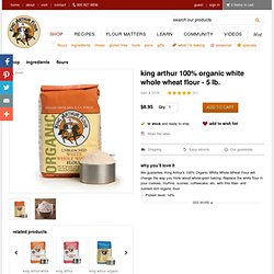 King Arthur 100% Organic White Whole Wheat Flour - 5 lb.
