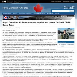 Royal Canadian Air Force announces pilot and theme for 2014 CF-18 Demo Team