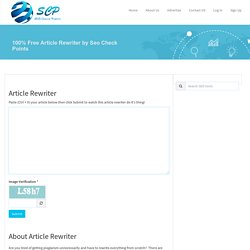 100% Free Article Rewriter by Seo Check Points