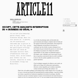 Occupy, cette agaçante interruption du « business as usual » - Charles Reeve