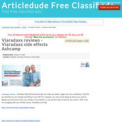 Viaradaxx reviews - Viaradaxx side effects Ashcamp - Articledude Free Classifieds