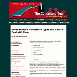 Articles: Seven Difficult Personality Types and How to Deal with Them