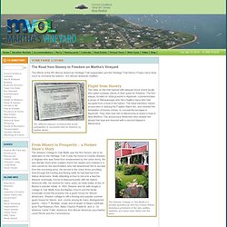 Articles - Vineyard Living - African American Heritage Trail – The Road from Slavery to Freedom - Martha's Vineyard Online - The Official Site of Martha's Vineyard