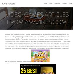 ﻿Video Games Articles From AMAZINES.COM.