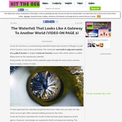 Articles - The waterfall that looks like a gateway to another world (VIDEO ON PAGE 2) - Hit the News