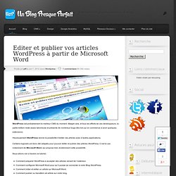 Editer et publier vos articles Wordpress à partir de Microsoft Word