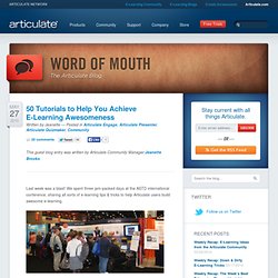 50 Tutorials to Help You Achieve E-Learning Awesomeness - Articulate – Word of Mouth Blog