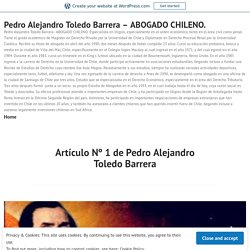 Artículo Nº 1 de Pedro Alejandro Toledo Barrera