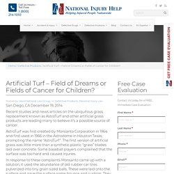 Artificial Turf – Field of Dreams or Fields of Cancer for Children?