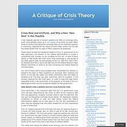 Crises Real and Artificial, and Why a New ‘New Deal’ is Not Feasible « A Critique of Crisis Theory
