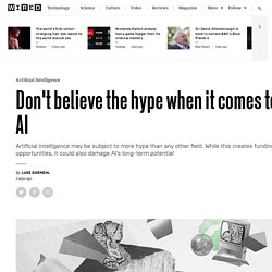 Artificial intelligence: don't believe the hype