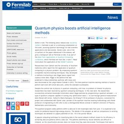 Quantum physics boosts artificial intelligence methods