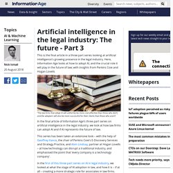 Artificial intelligence in the legal industry: The future - Part 3