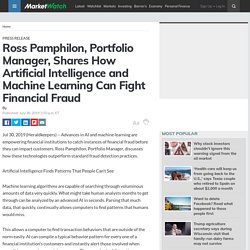 Ross Pamphilon, Portfolio Manager, Shares How Artificial Intelligence and Machine Learning Can Fight Financial Fraud