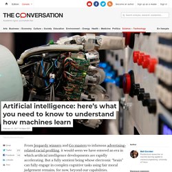 Artificial intelligence: here's what you need to know to understand how machines learn