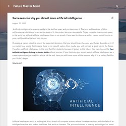 Some reasons why you should learn artificial intelligence