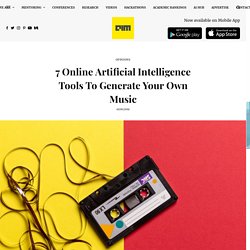 7 Online Artificial Intelligence Tools To Generate Your Own Music
