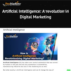 Artificial Intelligence: A revolution in Digital Marketing