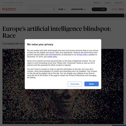 Europe’s artificial intelligence blindspot: Race