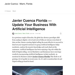 Javier Cuenca Florida — Update Your Business With Artificial Intelligence