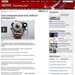 News - Can computers have true artificial intelligence?