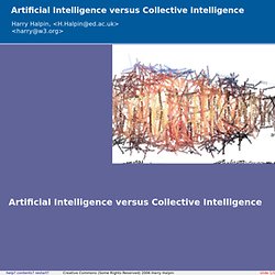 Artificial Intelligence Versus Collective Intelligence (1)
