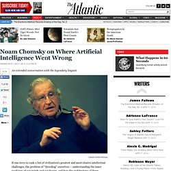 Noam Chomsky on Where Artificial Intelligence Went Wrong - Yarden Katz