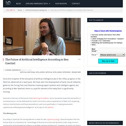 The Future of Artificial Intelligence According to Ben Goertzel