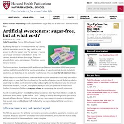 Artificial sweeteners: sugar-free, but at what cost?