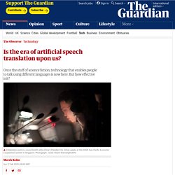 Is the era of artificial speech translation upon us?