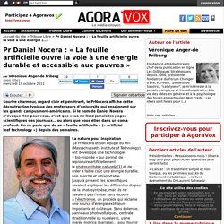 Pr Daniel Nocera : « La feuille artificielle ouvre la voie à une énergie durable et accessible aux pauvres »