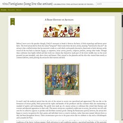 viva l'artigiano (long live the artisan): A Brief History of Artisans