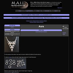 M.A.I.L. - Maille Artisans International League - Aura (photos) - Submitted by Legba3