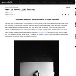 Artist to Know: Lucio Fontana
