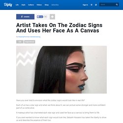 Artist Takes On The Zodiac Signs And Uses Her Face As A Canvas