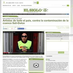 Artistas de todo el país, contra la contaminación de la cuenca Salí-Dulce - - Diario El Siglo Tucumán