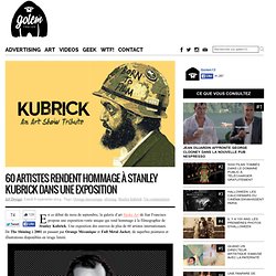 60 artistes rendent hommage à Stanley Kubrick dans une exposition