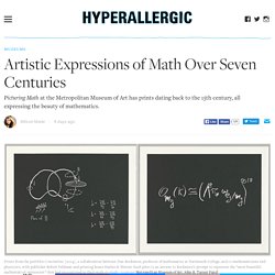 Artistic Expressions of Math Over Seven Centuries