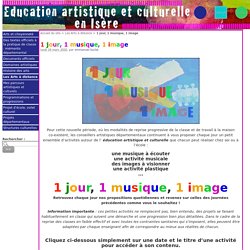 1 jour, 1 musique, 1 image - Education artistique et Culturelle en Isère