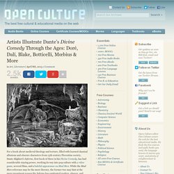 Artists Illustrate Dante's Divine Comedy Through the Ages: Doré, Dalí, Blake, Botticelli, Mœbius & More