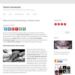 Tattoo Artists & Studios in Denton, TX - TattooConnection