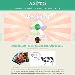 Arts du FLE 23 - Forme-toi avec des MOOC ou pas...