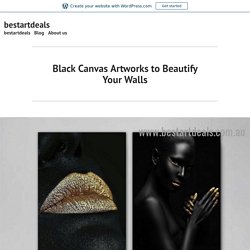 Black Canvas Artworks to Beautify Your Walls – bestartdeals