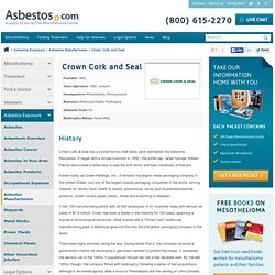 Crown Cork & Seal - Asbestos Product Manufacturers