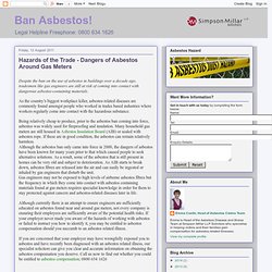 Ban Asbestos!: Hazards of the Trade - Dangers of Asbestos Around Gas Meters