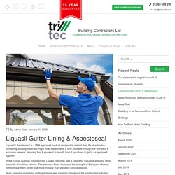 Liquasil Gutter Lining & Asbestoseal