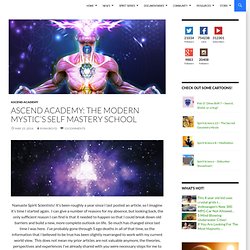 Ascend Academy: The Modern Mystic’s Self Mastery School