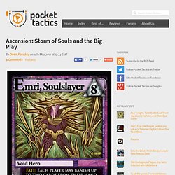 Ascension: Storm of Souls and the Big Play