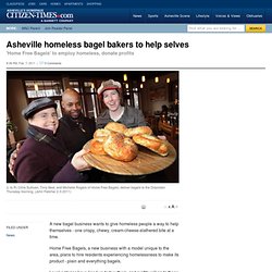 Asheville homeless bagel bakers to help selves