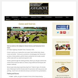 Where to Buy: Ashgrove Shop (Ashgrove Farm Cheese, Tasmania, AUSTRALIA, specialising in hard English styles of cheese.)